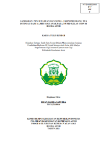 Image of GAMBARAN PENGETAHUAN ORANG TUA DAN SOSIAL EKONOMI DITINJAU DARI KEJADIAN KARIES GIGI ANAK MURID KELAS 1 SDN 61 BANDA ACEH