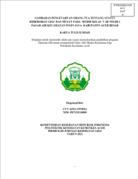 Image of GAMBARAN PENGETAHUAN ORANG TUA TENTANG STATUS KEBERSIHAN GIGI  DAN MULUT PADA  MURID KELAS  V SD NEGRI 1 PAGAR AIR KECAMATAN INGIN JAYA  KABUPATEN ACEH BESAR