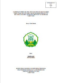 Image of GAMBARAN PERILAKU IBU TENTANG PENCEGAHAN KARIES 
PADA ANAK USIA 6-8 TAHUN DI SD NEGERI KANDANG CUT
KECAMATAN DARUL IMARAH KABUPATEN ACEH BESAR 
TAHUN 2021