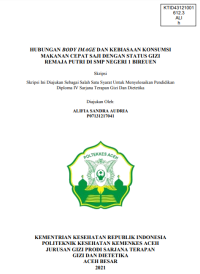 Image of HUBUNGAN BODY IMAGE DAN KEBIASAAN KONSUMSI MAKANAN CEPAT SAJI DENGAN STATUS GIZI REMAJA PUTRI DI SMP NEGERI 1 BIREUEN