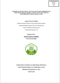 Image of GAMBARAN PENGETAHUAN TENTANG PENYAKIT PERIODONTAL PADA MASYARAKAT DI DESA ATEUK JAWO  KECAMATAN BAITURRAHMAN KOTA BANDA ACEH