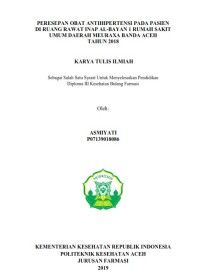 Image of PERESEPAN OBAT ANTIHIPERTENSI PADA PASIEN DI RUANG RAWAT INAP AL-BAYAN 1 RUMAH SAKIT UMUM DAERAH MEURAXA BANDA ACEH TAHUN 2018