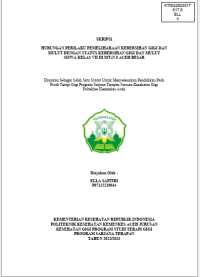 Image of HUBUNGAN PERILAKU PEMELIHARAAN KEBERSIHAN GIGI DAN MULUT DENGAN STATUS KEBERSIHAN GIGI DAN MULUT SISWA KELAS VII DI MTsN 8 ACEH BESAR