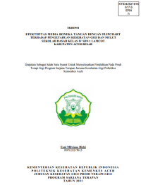 Image of EFEKTIFITAS MEDIA BONEKA TANGAN DENGAN FLIPCHART TERHADAP PENGETAHUAN KESEHATAN GIGI DAN MULUT SEKOLAH DASAR KELAS IV SDN 1 LAMCOT KABUPATEN ACEH BESA