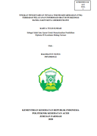 Image of TINGKAT PENGETAHUAN TENAGA TEKNIS KEFARMASIAN (TTK) TERHADAP PELAYANAN INFORMASI OBAT DI PUSKESMAS BANDA SAKTI KOTA LHOKSEUMAWE