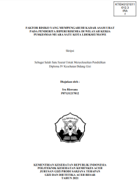 Image of FAKTOR RISIKO YANG MEMPENGARUHI KADAR ASAM URAT PADA PENDERITA HIPERURISEMIA DI WILAYAH KERJA PUSKESMAS MUARA SATU KOTA LHOKSEUMAWE