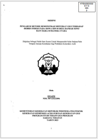 Image of PENGARUH METODE DEMONSTRASI MENYIKAT GIGI TERHADAP BEDRIS INDEKS PADA SISWA SDN O4 BANDAR SONO BATU BARA SUMATRA UTARA