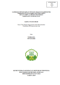 Image of GAMBARAN PENGETAHUAN TENTANG MAKANAN KARIOGENIK TERHADAP STATUS KARIES GIGI PADA SISWA KELAS I SMPN 3 LABUHAN HAJI BARAT KABUPATEN ACEH SELATAN