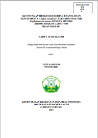 Image of AKTIVITAS ANTIBAKTERI EKSTRAK ETANOL DAUN KOPI ROBUSTA (Coffea canephora) TERHADAP BAKTERI Staphylococcus aureus DENGAN METODE KROMATOGRAFI LAPIS TIPIS BIOAUTOGRAFI