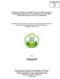 Image of HUBUNGAN PERILAKU MURID TENTANG PEMELIHARAAN KEBERSIHAN GIGI DAN MULUT TERHADAP STATUS KARIES PADA SISWA KELAS V MIN 13 ACEH BESAR