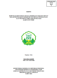 Image of HUBUNGAN KEPATUHAN TENAGA KESEHATAN GIGI DAN MULUT DALAM PENCEGAHAN INFEKSI SILANG DENGAN PENGGUNAAN ALAT PELINDUNG DIRI (APD) DI POLI GIGI KABUPATEN PIDIE