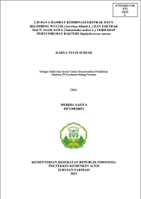 Image of UJI DAYA HAMBAT KOMBINASI EKSTRAK DAUN BELIMBING WULUH (Averrhoa bilimbi L.) DAN ESKTRAK DAUN ASAM JAWA (Tamarindus indica L.) TERHADAP
PERTUMBUHAN BAKTERI Staphylococcus aureus