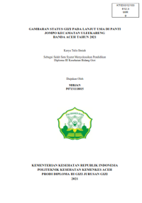 Image of GAMBARAN STATUS GIZI PADA LANJUT USIA DI PANTI JOMPO KECAMATAN ULEEKARENG BANDA ACEH TAHUN 2021
