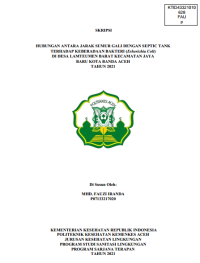 Image of HUBUNGAN ANTARA JARAK SUMUR GALI DENGAN SEPTIC TANK TERHADAP KEBERADAAN BAKTERI (Esherichia Coli) DI DESA LAMTEUMEN BARAT KECAMATAN JAYA BARU KOTA BANDA ACEH TAHUN 2021