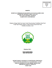 Image of HUBUNGAN PROGRAM UKGS DENGAN STATUS KARIES GIGI MURID SD NEGERI GAROT GEUCEU KECAMATANDARUL IMARAH KABUPATEN ACEH BESAR