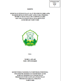 Image of HUBUNGAN PENGGUNAAN ALAT PELINDUNG DIRI (APD) MASKER DENGAN PENYAKIT ASMA PADA PEKERJA PEMBUAT BATU BATA DI GAMPONG KAJHU KECAMATAN BAITUSSALAM KABUPATEN
ACEH BESAR TAHUN 2020