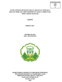 Image of STUDI LITERATUR PENGETAHUAN, SIKAP DAN TINDAKAN DENGAN PERILAKU HIDUP BERSIH DAN SEHAT ( PHBS) PADA SISWA SEKOLAH DASAR