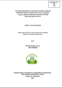 Image of UJI EFEK PENURUNAN KADAR GLUKOSA DARAH DARI EKSTRAK ETANOL DAUN PALA (Myristica Fragrans Houtt) TERHADAP MENCIT PUTIH (Mus Musculus) JANTAN