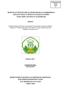 Image of HUBUNGAN PENGETAHUAN PEMELIHARAAN KEBERSIHAN GIGI DAN MULUT DENGAN KALKULUS INDEX PADA SISWA DI MTsN 8 ACEH BESAR