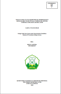 Image of TINJAUAN PELAYANAN KOMUNIKASI, INFORMASI DAN EDUKASI OBAT OLEH TENAGA FARMASI DI APOTEK CEMPAKA LIMA KOTA BANDA ACEH