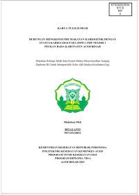 Image of HUBUNGAN MENGKONSUMSI MAKANAN KARIOGENIK DENGAN STATUS KARIES GIGI PADA SISWA SMP NEGERI 1 PEUKAN BADA KABUPATEN ACEH BESAR