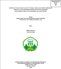 Image of HUBUNGAN SISA MAKANAN DAN TINGKAT KEPUASAN SISWI TERHADAP MAKANAN YANG DISAJIKAN DENGANSTATUS GIZI SISWI PESANTREN NURUL ULUM PEUREULAK ACEH TIMUR