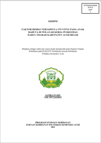 Image of FAKTOR RISIKO TERJADINYA STUNTING PADA ANAK BADUTA DI WILAYAH KERJA PUSKESMAS DARUL IMARAH KABUPATEN ACEH BESAR