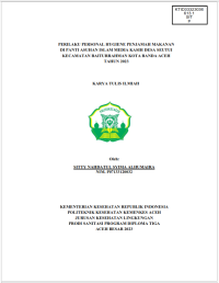 Image of PERILAKU PERSONAL HYGIENE PENJAMAH MAKANAN DI PANTI ASUHAN ISLAM MEDIA KASIH DESA SEUTUI KECAMATAN BAITURRAHMAN KOTA BANDA ACEH
TAHUN 2023