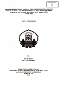 Image of Analisis Perbandingan Kualitas Fisik Air Pada Daerah Industri Dengan Daerah Luar Industri Rumah Tangga Tahu Dan Tempe Di Desa Batoh Kecamatan Lueng Bata Banda Aceh Tahun 2013