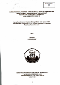 Image of Gambaran Kualitas Fisik Air Sumur Gali Dengan Pembuangan Limbah Rumah Tangga Di Gampong Lambaet Kecamatan Kuta Baro Kabupaten Aceh Besar Tahun 2013