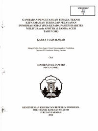 Image of Gambaran Pengetahuan Tenaga Teknis Kefarmasian Terhadap Pelayanan Informasi Obat (PIO) Kepada Pasien Diabetes Melitus Pada Apotek Di Banda Aceh Tahun 2013