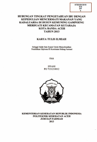 Image of Hubungan Tingkat Pengetahuan Ibu Dengan Kepedulian Mencermati Makanan Yang Kadaluarsa Di Dusun Kemuning Gampoeng Merduati Kecamatan Kutaraja Kota Banda Aceh Tahun 2013