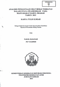 Image of Analisis Penggunaan Obat Bebas Terbatas Dalam Upaya Swamedikasi Pada Masyarakat Darul Imarah Tahun 2013