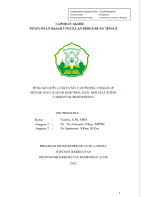 Image of LAPORAN AKHIR PENELITIAN DASAR UNGGULAN PERGURUAN TINGGI : PENGARUH PELATIHAN SELF HYPNOSIS TERHADAP PENURUNAN KADAR KORTISOL DAN  DERAJAT STRES CAREGIVER SKIZOFRENIA
