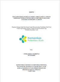 Image of Pengaruh Edukasi Dengan Media Vidio Kartun Animasi Terhadap Tingkat Pengetahuan Menyikat Gigi Pada Anak Kelas III di SDN 2 LAMCOT