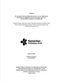 Image of Pengaruh Mengkonsumsi Buah Nanas Terhadap Penurunan Indeks Plak Pada Siswa Kelas V SD Negeri 2 Lamcot Aceh Besar