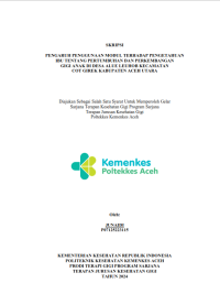Image of Pengaruh Penggunaan Modul Terhadap Pengetahuan Ibu Tentang Pertumbuhan dan Perkembangan Gigi Anak di Desa Alue Leuhob Kecamatan Cot Girek Kabupaten Aceh Utara