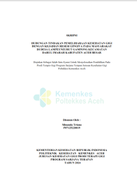 Image of Hubungan Tindakan Pemeliharaan Kesehatan Gigi dengan Kejadian Resesi Gingiva pada Masyarakat di Desa Lampeuneurut Gampong Kecamatan Darul Imarah Kabupaten Aceh Besar