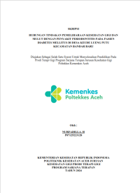 Image of Hubungan Tindakan Pemeliharaan Kesehatan Gigi dan Mulut dengan Penyakit Periodontitis Pada Pasien Diabetes Mellitus di Desa Keude Lueng Putu Kecamatan Bandar Baru