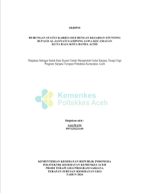 Image of Hubungan Status Karies Gigi Dengan Kejadian Stunting Di PAUD Al-Jannati Gampong Jawa Kecamatan Kuta Raja Kota Banda Aceh