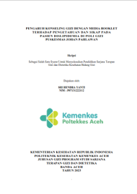 Image of PENGARUH KONSELING GIZI DENGAN MEDIA BOOKLET TERHADAP PENGETAHUAN DAN SIKAP PADA PASIEN DISLIPIDEMIA DI POLI GIZI PUSKESMAS JOHAN PAHLAWAN