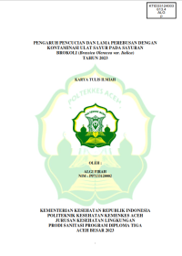 Image of PENGARUH PENCUCIAN DAN LAMA PEREBUSAN DENGAN KONTAMINASI ULAT SAYUR PADA SAYURAN BROKOLI (Brassica Oleracea var. Italica) TAHUN 2023