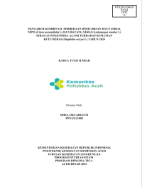 Image of PENGARUH KOMBINASI  PERBEDAAN DOSIS IRISAN DAUN JERUK NIPIS (Citrus aurantifolia L) DAN BATANG SERAI (Andropogon nardus L) SEBAGAI INSEKTISIDA ALAMI TERHADAP KEMATIAN KUTU BERAS (Sitophilus oryzae L) TAHUN 2024