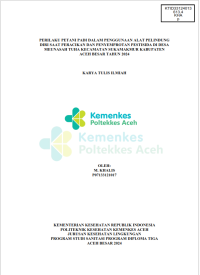 Image of PERILAKU PETANI PADI DALAM PENGGUNAAN ALAT PELINDUNG DIRI SAAT PERACIKAN DAN PENYEMPROTAN PESTISIDA DI DESA MEUNASAH TUHA KECAMATAN SUKAMAKMUR KABUPATEN ACEH BESAR TAHUN 2024