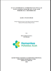 Image of EVALUASI PERESEPAN ANTIBIOTIK PADA INSTALASI GAWAT DARURAT DI RS IBU DAN ANAK ACEH PERIODE JULI - DESEMBER 2023