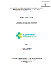 Image of UJI AKTIVITAS ANTIBAKTERI EKSTRAK ETANOL DAUN KERSEN (Muntingia calabura L.) TUA DAN MUDA TERHADAP BAKTERI Staphylococcus aureus