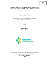 Image of FAKTOR-FAKTOR YANG MEMPENGARUHI IBU UNTUK IMUNISASI DASAR PADA BAYI DI GAMPONG BATOH KOTA BANDA ACEH