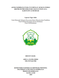 Image of ASUHAN KEBIDANAN PADA NY D DENGAN  KURANG ENERGI KRONIK DI PMB SURIATI KECAMATAN INGIN JAYA KABUPATEN ACEH BESAR