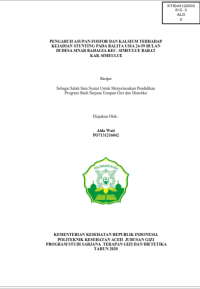 Image of PENGARUH ASUPAN FOSFOR DAN KALSIUM TERHADAP
KEJADIAN STUNTING PADA BALITA USIA 24-59 BULAN 
DI DESA SINAR BAHAGIA KEC. SIMEULUE BARAT KAB. SIMEULUE