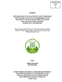Image of PENGARUH DENTAL HEALTH EDUCATION TERHADAP PENGETAHUAN DAN STATUS KEBERSIHAN GIGI DAN MULUT ANAK DI SD NEGERI GUE GAJAH KECAMATAN DARUL IMARAH KABUPATEN ACEH BESAR
